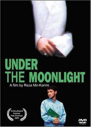 Under the moonlight - Zir-e noor-e maah (2001)
