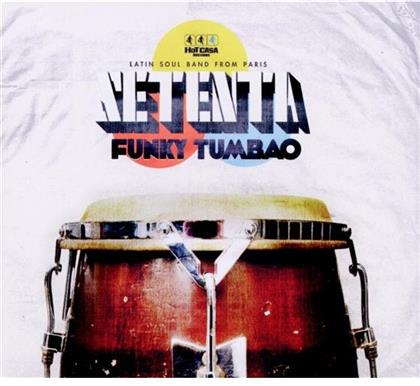 Setenta - Funky Tumbao