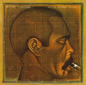 Sonny Fortune - With Sound Reason