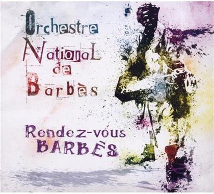 Orchestre National De Barbes - Rendez-Vous Barbes