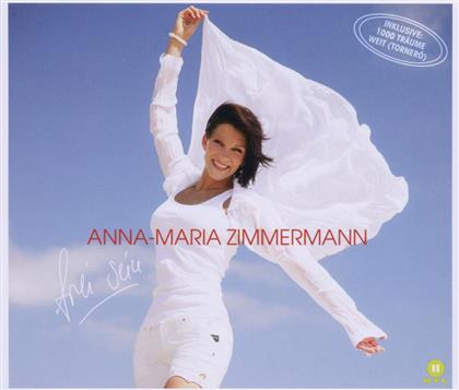 Anna-Maria Zimmermann - Frei Sein