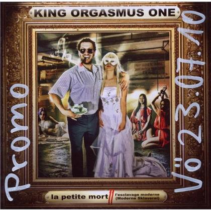 King Orgasmus One - La Petite Mort 2