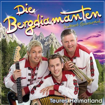 Die Bergdiamanten - Teures Heimatland