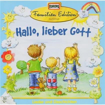 Familien Edition - Hallo, Lieber Gott