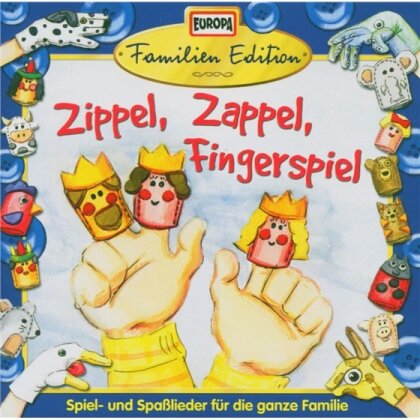 Familien Edition - Zippel, Zappel, Fingerspiel