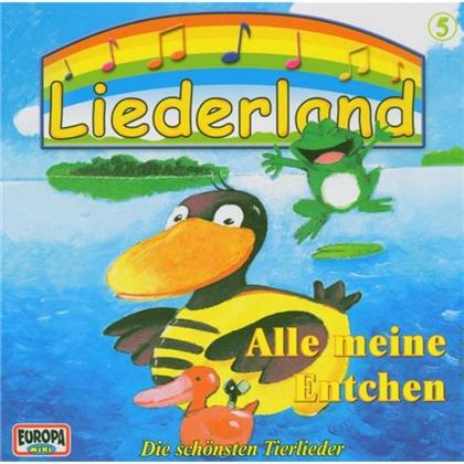 Liederland 5 - Liederland 5 - Alle Meine Entchen