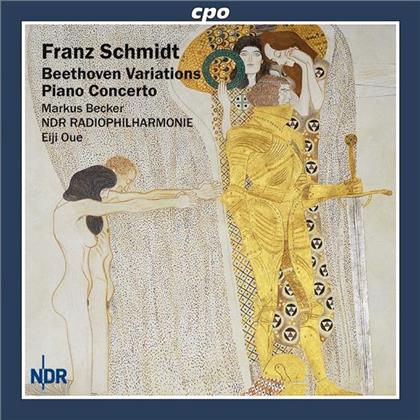 Becker Markus, Klavier Po Ndr / Oue Eiji & Franz Schmidt (1874-1939) - Concertante Variationen Ü.Th.V. Beethov.