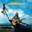 Spearhead & Michael Franti - Sound Of Sunshine