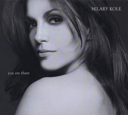 Hilary Kole - You Are There (Digipack)