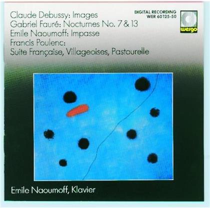 Emile Naoumoff & Debussy / Faure / Naoumoff / Poulenc - Images/Nocturne No.7&13/Impasse