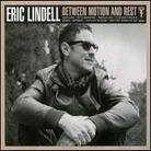 Eric Lindell - Between Motion & Rest