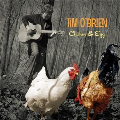 Tim O'Brien - Chicken & Egg