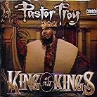 Pastor Troy - King Of All Kings