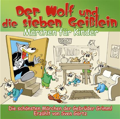 Sven Görtz - Der Wolf Und Die 7 Geisslein