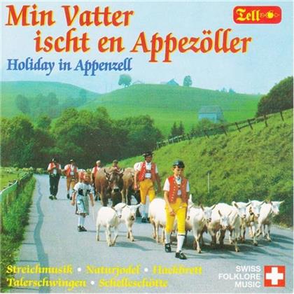 Min Vatter Isch En Appezöller - Various