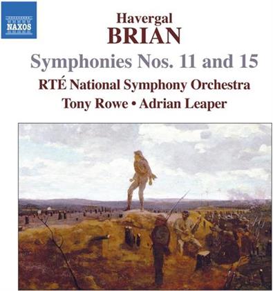 Adrian Leaper & William Havergal Brian (1876-1972) - Sinfonien 11 & 15