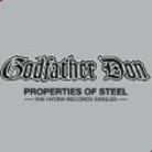 Godfather Don - Properties Of Steel