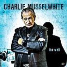 Charlie Musselwhite - Well