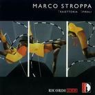 Stroppa Marco / Arditti String Quartet & Marco Stroppa - Traiettoria, Spirali