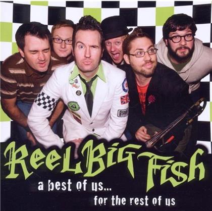 Reel Big Fish - Best Of Us For The Rest Of Us & Acoustic (2 CDs)