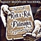 Foggy Mountain Rockers - Rock 'N' Roll Philosophy