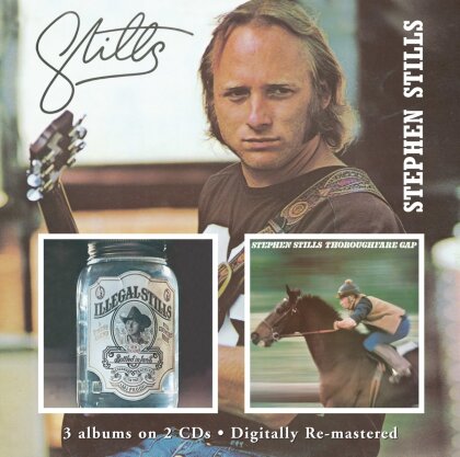 Stephen Stills - Stills/Illegal Stills/Tho (2 CDs)