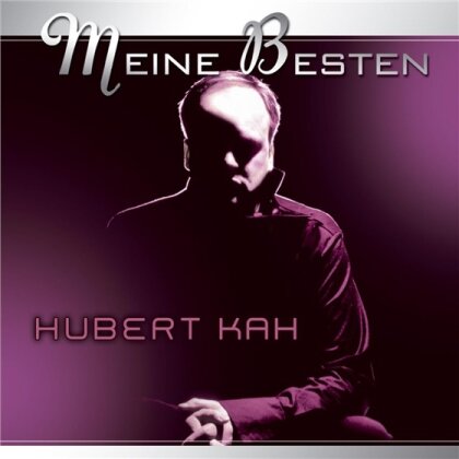 Hubert Kah - Meine Besten