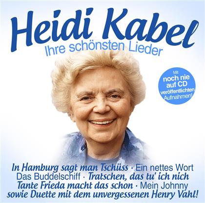 Heidi Kabel - Ihre Schönsten Lieder