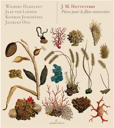 Hazelzet Wilbert / Ogg Jacques U.A. & Jacques Martin Hotteterre (1674-1763) - Pieces Pour Flute Traversiere