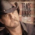 Trace Adkins - Cowboys Back In Town (Deluxe Edition)