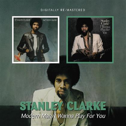 Stanley Clarke - Modern Man/I Wanna Play (2 CDs)