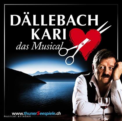 Dällebach-Kari - Musical (2010)