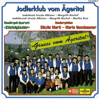 Aegerital Jodlerklub / Marti+Nus - Gruess Vom Aegerital