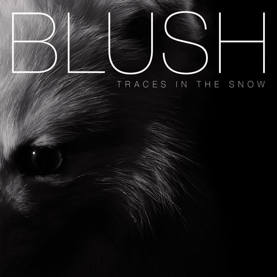 Blush (CH) - Traces In The Snow