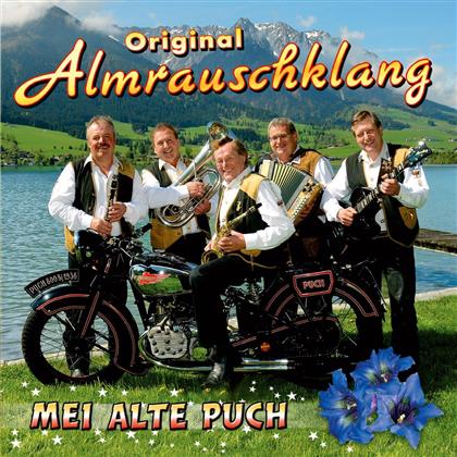 Original Almrauschklang - Mei Alte Puch