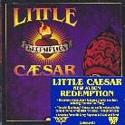 Little Caesar - Redemption