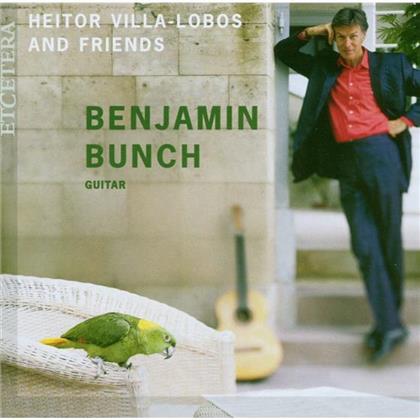 Benjamin Bunch & --- - Villa-Lobos And Friends