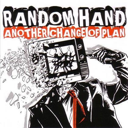 Random Hand - Another Change Of Plan