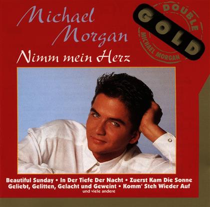 Michael Morgan - Nimm Mein Herz (2 CDs)