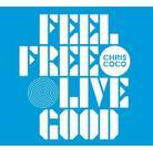 Chris Coco - Feel Free Live Good