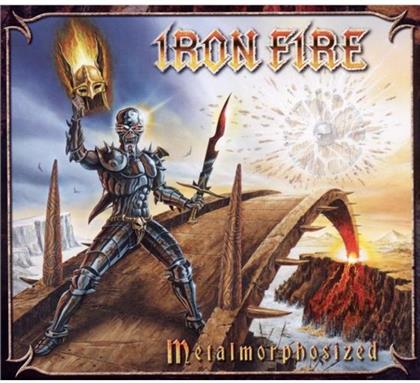 Iron Fire - Metalmorphoized
