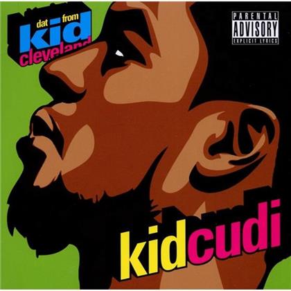 Kid Cudi - Dat Kid From Cleveland - Off. Streettape