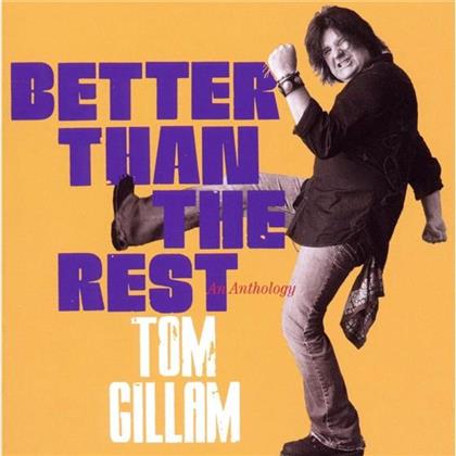 Tom Gillam - Better Than The Rest - Anthology
