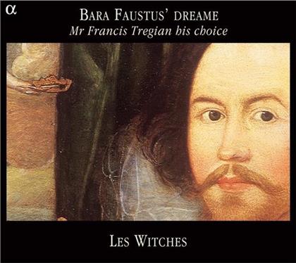 Witches Ensemble & Divers Renaissance - Bara Faustus' Dream Mr Francis
