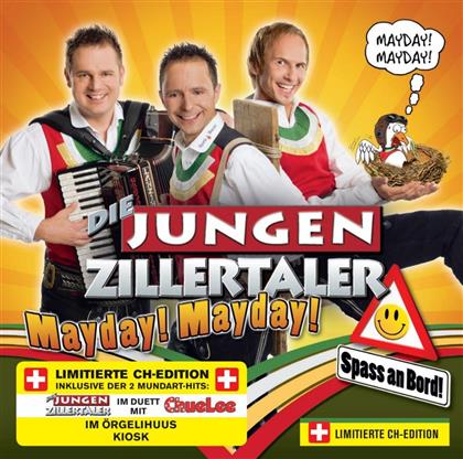 Die Jungen Zillertaler - Mayday Mayday - Limited Ch Edition