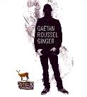 Gaetan Roussel (Louise Attaque/Tarmac) - Ginger (Edition limitee)