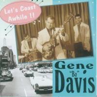 Gene Davis - Let's Coast Awhile