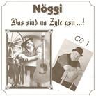 Nöggi - Das Sind Na Zyte Gsii Vol. 1-3 - Box (3 CD)