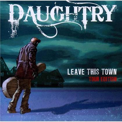 Daughtry - Leave This Town (Tour Edition, 2 CDs)