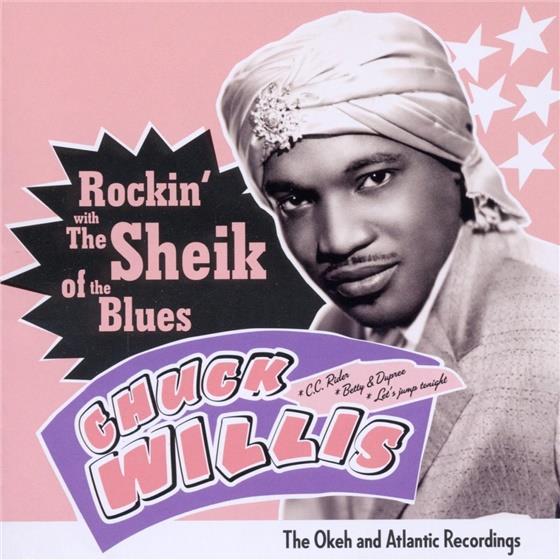 Chuck Willis - Rockin With The Sheik Of The Blues